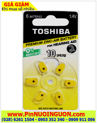 Pin trợ thính số 10 _Pin trợ thính Toshiba PR70 PR536 chính hãng _Vỉ 6viên |TẠM HẾT HÀNG 